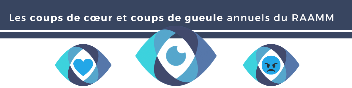 Les coups de cœur et coups de gueule annuels du RAAMM,, bannière avec 3 yeux