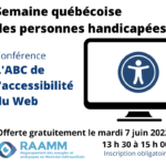 SQPH, conférence L'ABC de l'accessibilité du Web, 7 juin de 13h30 à 15h